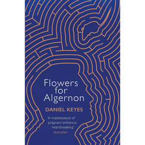 
Flowers For Algernon (Paperback)
Daniel Keyes (author)