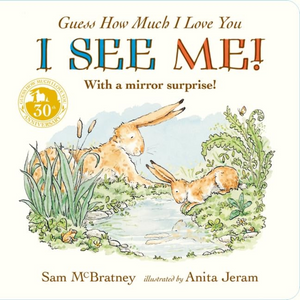
Guess How Much I Love You: I See Me! - Guess How Much I Love You (Board book)
Sam McBratney (author), Anita Jeram (illustrator)