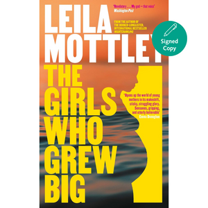 Book cover of 'The Girls Who Grew Big' by Leila Mottle with a silhouette of a woman against an orange and blue gradient background.