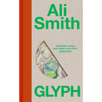 Book cover of 'Glyph' by Ali Smith with a decorative element and Observer quote.