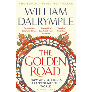 Book cover of 'The Golden Road' by William Dalrymple with decorative elements and text on a white background.