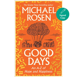Book cover of 'Good Days' by Michael Rosen with an orange background and hot air balloon illustration.