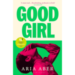 Book cover of 'Good Girl' by Aria Aber with a green and pink design.