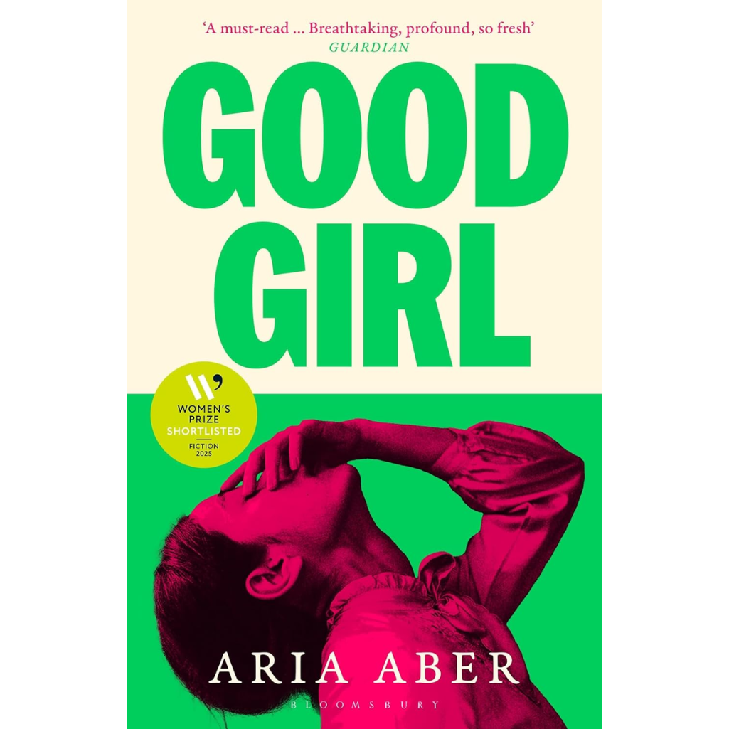 Book cover of 'Good Girl' by Aria Aber with a green and pink design.