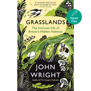 Grasslands: The Intricate Life of Britain's Hidden Habitats (Signed Edition)