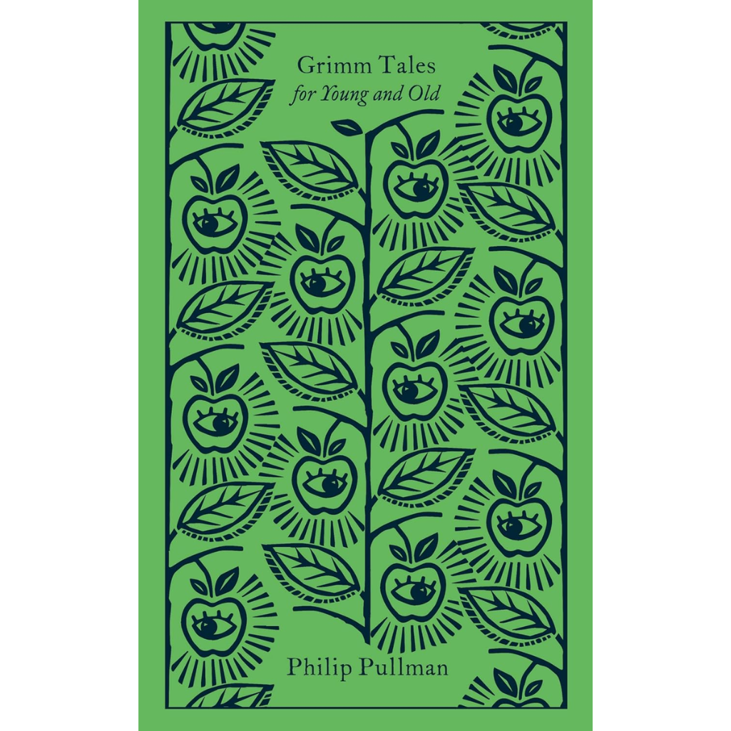 Book cover of 'Grimm Tales for Young and Old' by Philip Pullman with green background and black illustrations.