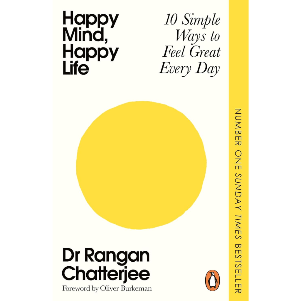 Happy Mind, Happy Life: 10 Simple Ways to Feel Great Every Day Paperback – 1 Jan. 2026
by Dr Rangan Chatterjee (Author)