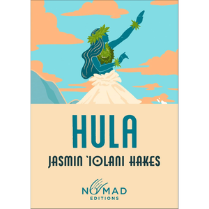 Book cover of 'Hula' by Jasmin 'Iolani Hakes with a stylized illustration of a hula dancer on a mountain.