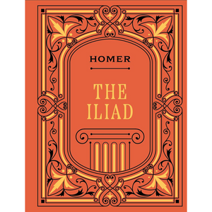 The Iliad - Chartwell Deluxe Editions (Hardback)
