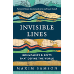 Book cover of 'Invisible Lines' by Maxim Samson with world map design.