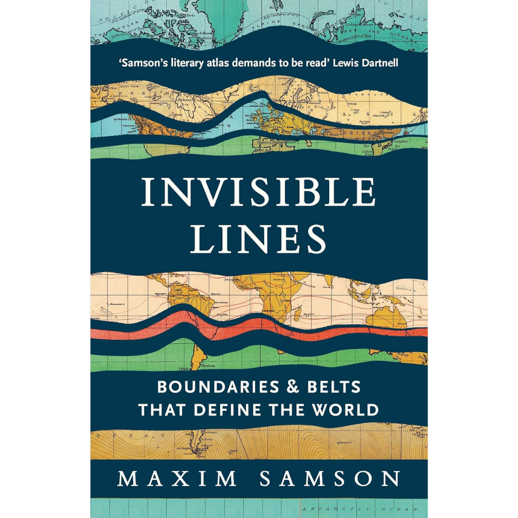 Book cover of 'Invisible Lines' by Maxim Samson with world map design.