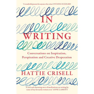Book cover of 'In Writing' by Hattie Crisell with colorful text design on a beige background.