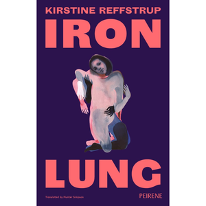 Iron Lung Paperback – 22 April 2025
by Kristine Reffstrup (Author), Hunter Simpson (Translator)