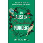 Book cover of 'The Austen Christmas Murders' by Jessica Bull with festive design elements.