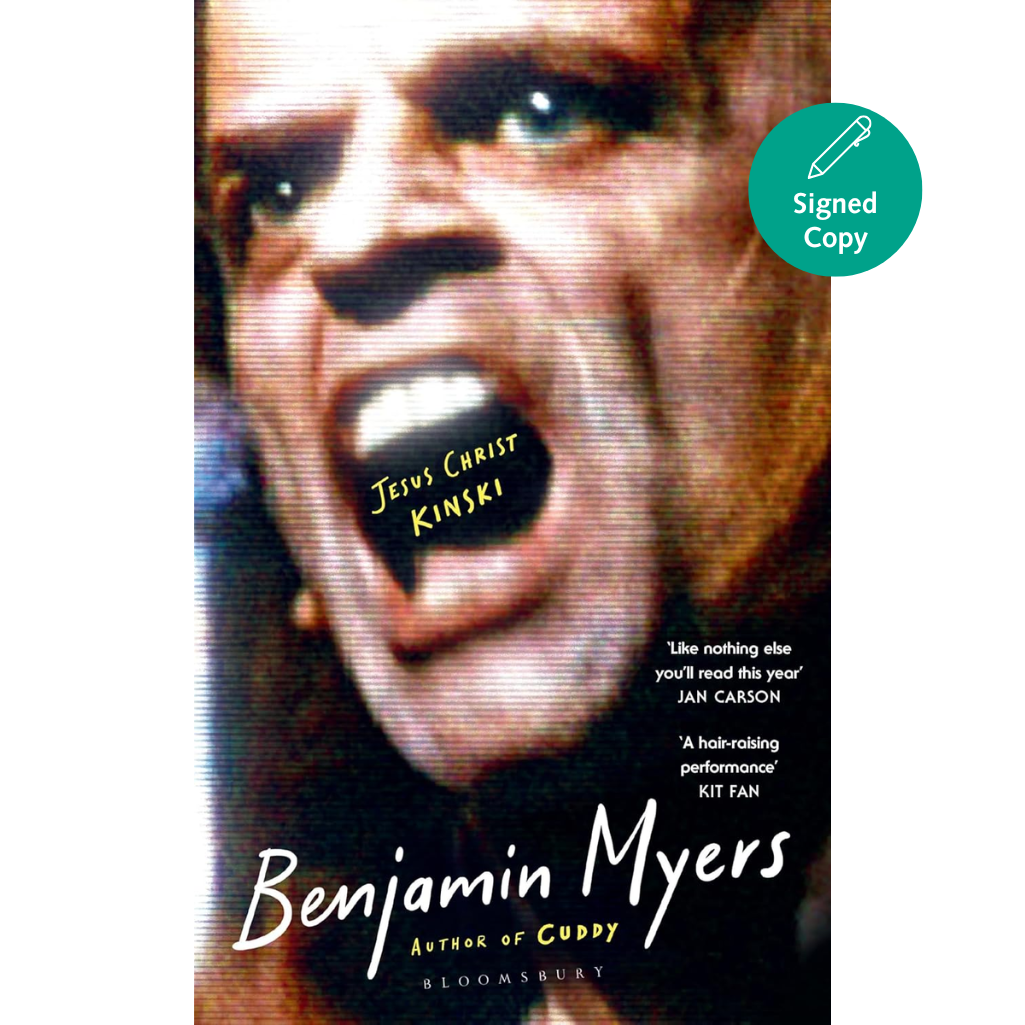 Book cover of 'Jesus Christ Kinski' by Benjamin Myers with a close-up of a person's face and text.