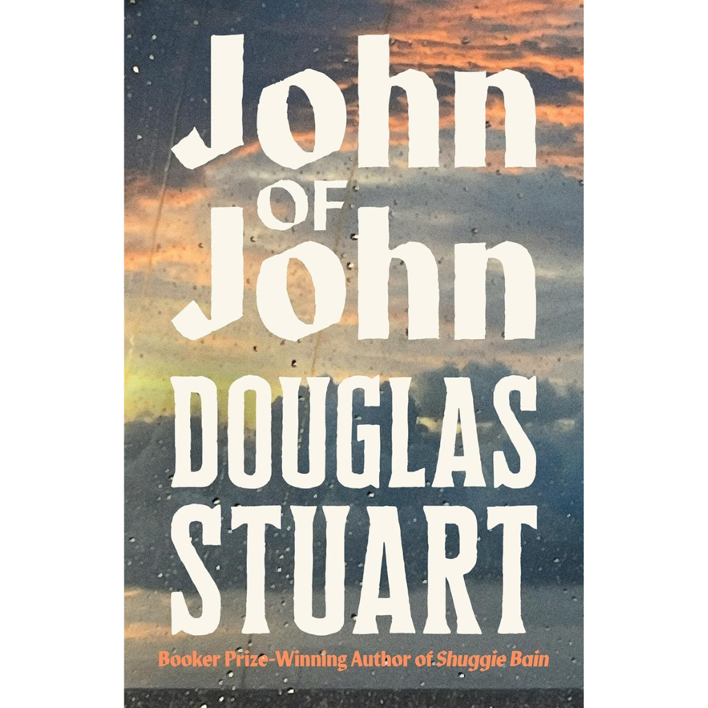 Book cover with 'John of John' by Douglas Stuart and a sunset background