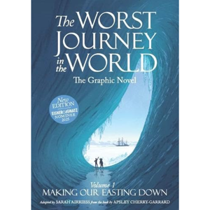 The Worst Journey in the World: Volume 1: Making Our Easting Down: The Graphic Novel Paperback – 2 Feb. 2026
by Sarah Airriess (Author)