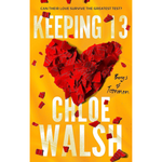 Book cover of 'Keeping 13' by Chloe Walsh with a red heart and yellow background