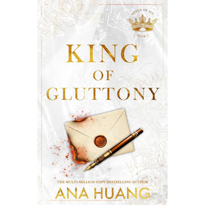 Book cover of 'King of Gluttony' by Ana Huang with a pen and letter on a textured background
