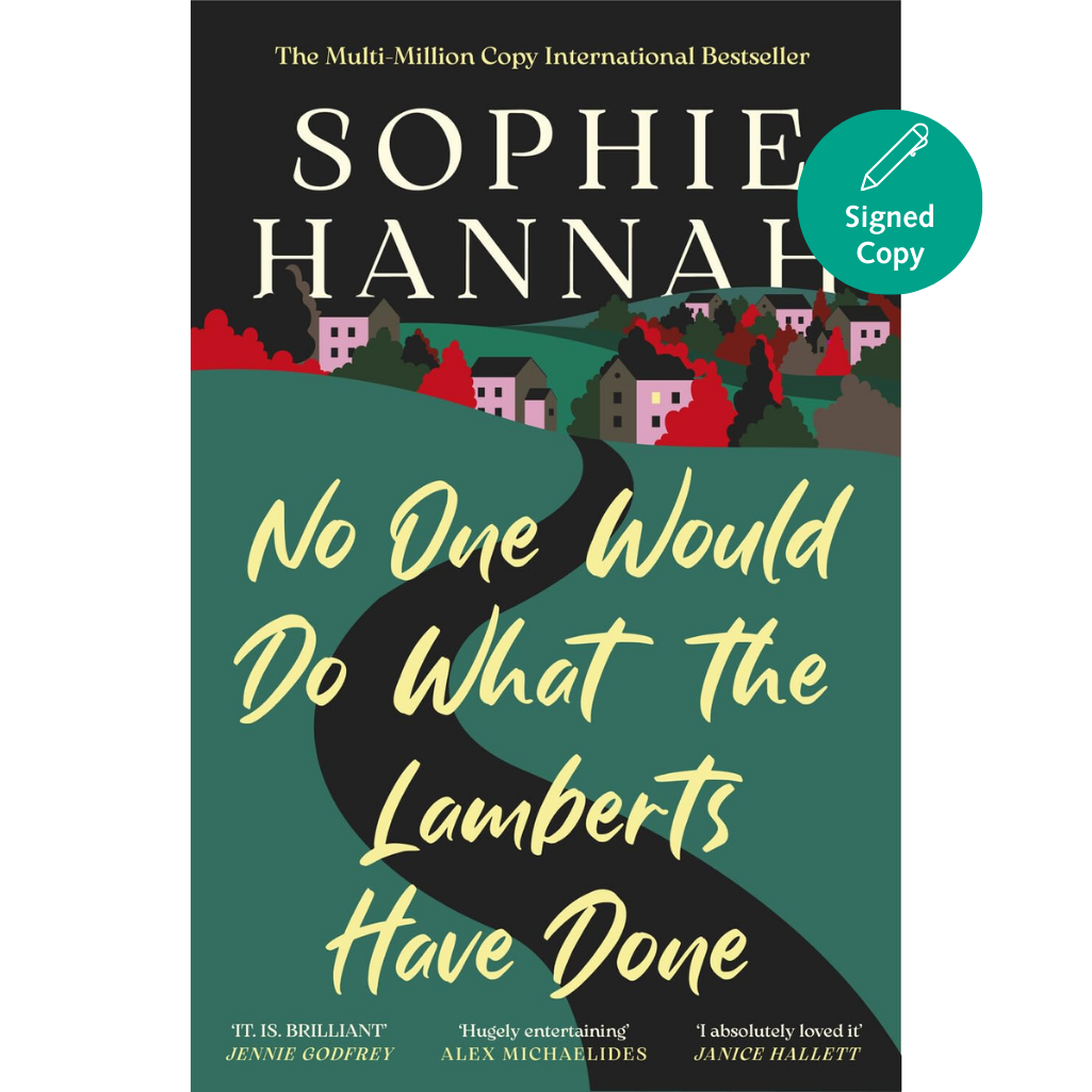 Book cover of 'No One Would Do What the Lamberts Have Done' by Sophie Hannah with a scenic illustration.