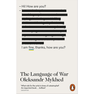 Book cover of 'The Language of War' by Oleksandr Mykhed with text design on a white background