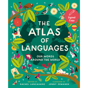 Atlas of Languages: Our words around the world (Signed Edition)