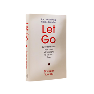 Let Go: 'A meaningful guide for living lightly and authentically' MARIE KONDO
by Daisuke Yosumi (Author)  Format: Hardcover