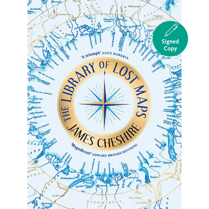 Book cover of 'The Library of Lost Maps' by James Cheshire with a compass design and map background.