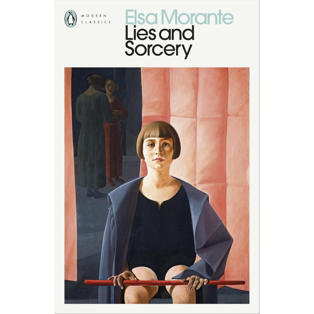 Book cover of 'Lies and Sorcery' by Elsa Morante with a woman holding a rod in front of a pink curtain.