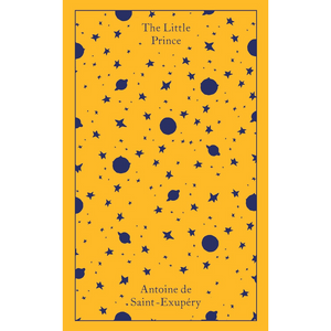 The Little Prince: And Letter to a Hostage - Penguin Clothbound Classics (Hardback)