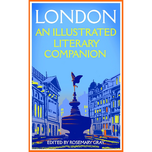 London: An Illustrated Literary Companion - Macmillan Collector's Library (Paperback)