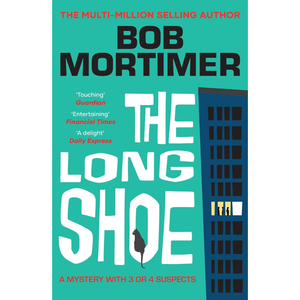 The Long Shoe: The new novel from multi-million selling author Paperback – 21 May 2026
by Bob Mortimer (Author)