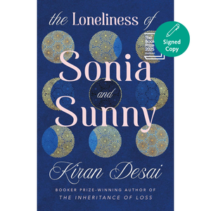 The Loneliness of Sonia and Sunny (Signed Edition)
