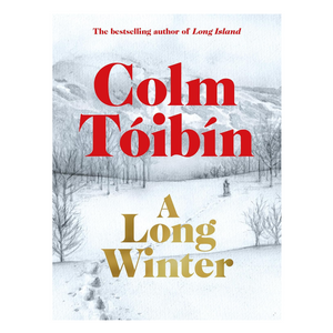 Book cover of 'A Long Winter' by Colm Tôibóin with a snowy landscape background.