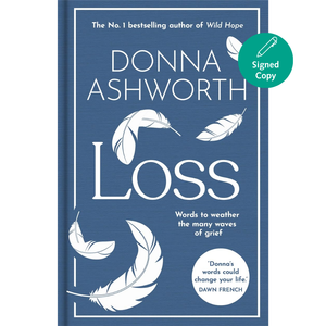 Loss: The New Collection: Words to weather the many waves of grief from the No. 1 Sunday Times Bestseller Hardcover – 19 Mar. 2026
by Donna Ashworth (Author)