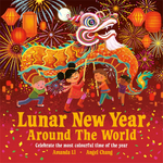 Lunar New Year Around the World: Celebrate the most colourful time of the year Paperback – 27 Nov. 2025
by Lunar New Year Around the World Amanda Li (Author), Angel Chang (Illustrator)