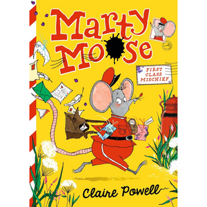 
Marty Moose: First Class Mischief - Marty Moose (Paperback)