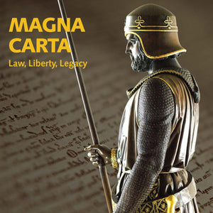 Magna Carta: Law, Liberty, Legacy