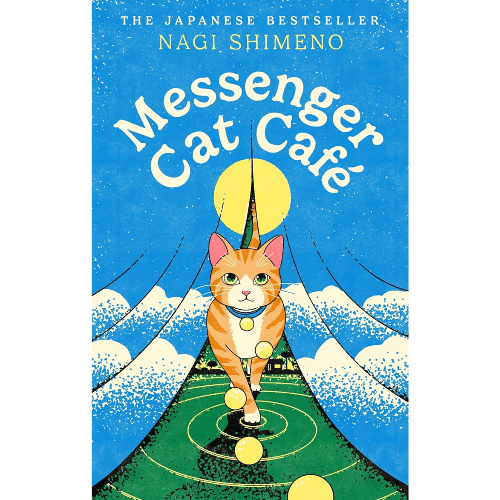 Messenger Cat Café: A magical Japanese tale about unbreakable bonds with our cats Hardcover – 19 Feb. 2026
by Nagi Shimeno (Author), M. Jean (Translator)