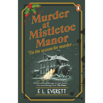 Book cover of 'Murder at Mistletoe Manor' with a festive design and house illustration.