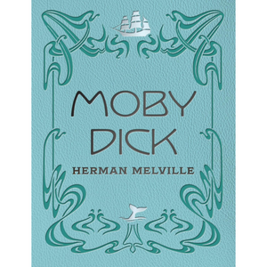 Moby Dick (Heirloom Edition)