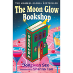 Book cover of 'The Moon Glow Bookshop' with a colorful illustration of a bookshop and drinks.