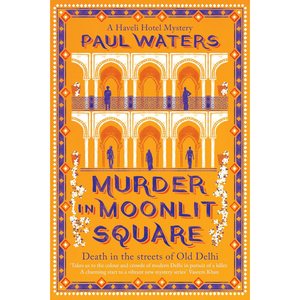 Book cover of 'Murder in Moonlit Square' by Paul Waters with decorative elements and arches.
