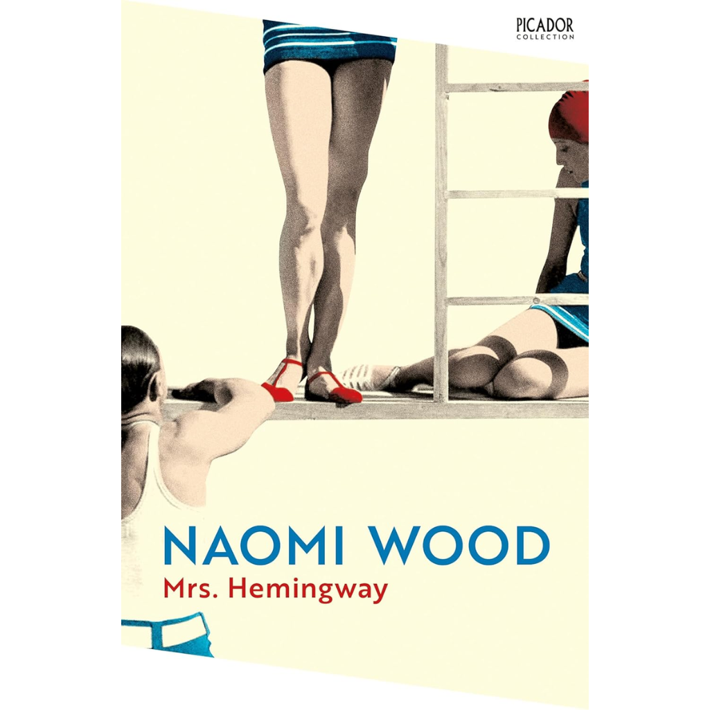 Book cover of 'Mrs. Hemingway' by Naomi Wood with a focus on legs and a ladder.