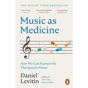 Music as Medicine: How We Can Harness Its Therapeutic Power Paperback – 8 Jan. 2026
by Daniel Levitin (Author)