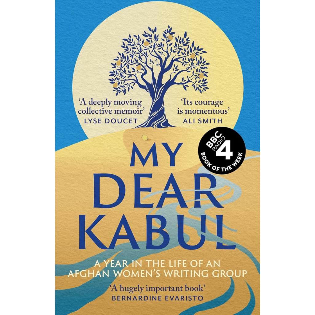 My Dear Kabul: The extraordinary diary of an Afghan women's writing group during the fall of Kabul, as heard on R4's Book of the Week Paperback – 5 Jun. 2025
by Untold Narratives CIC (Author)