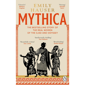 Book cover of 'Mythica' by Emily Hauser with classical illustrations and text.