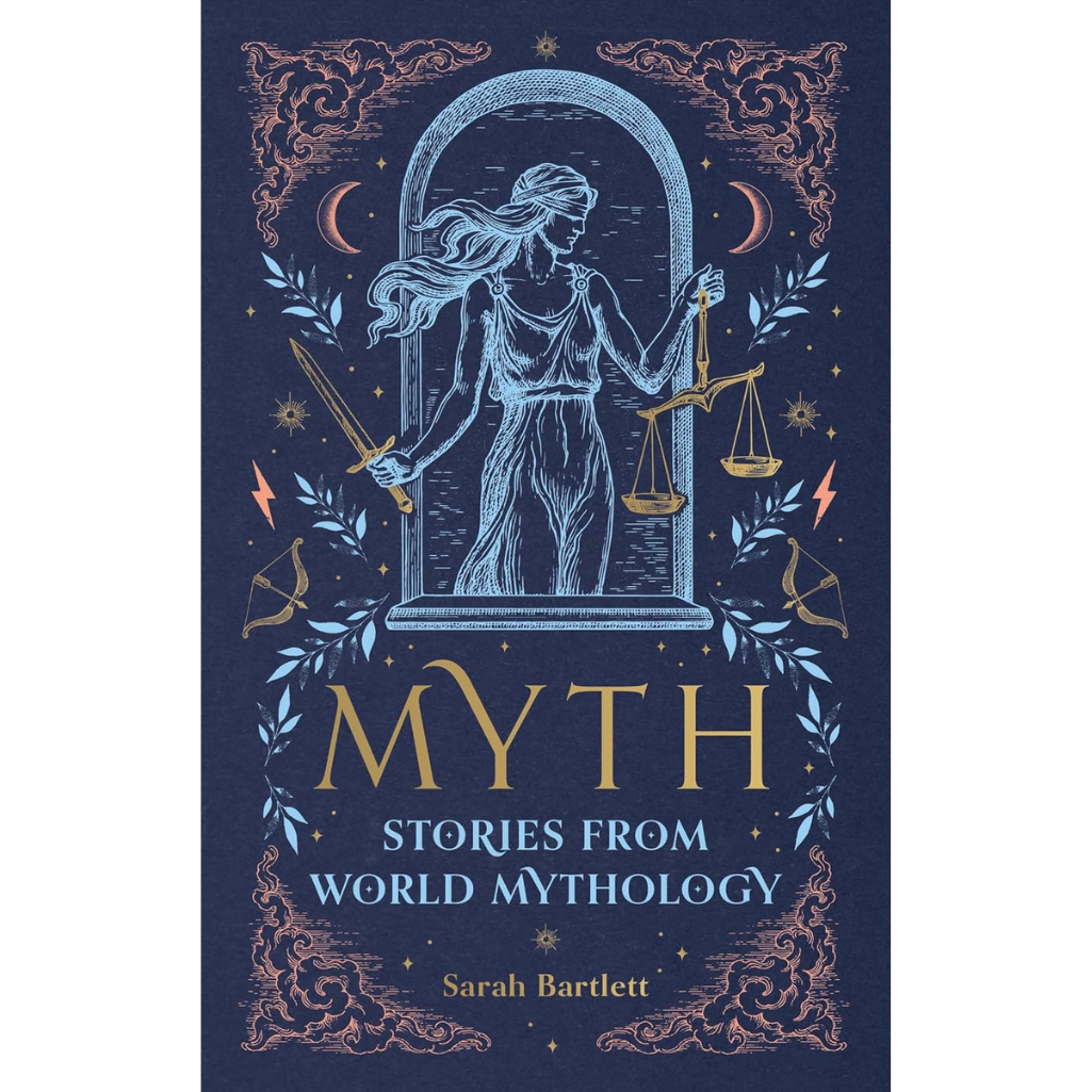 
Myth: Stories from World Mythology (Hardback)