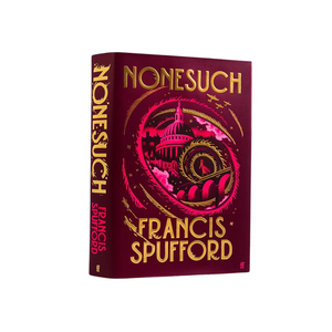 Book cover of 'Nonesuch' by Francis Spufford with a red and gold design.