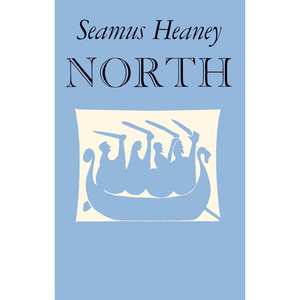 Book cover of 'North' by Seamus Heaney with a blue background and white silhouette of a boat.
